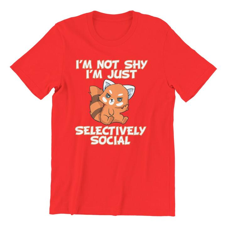 I'm Not Shy I'm Just Selectively Social T Shirts Clothing Printed