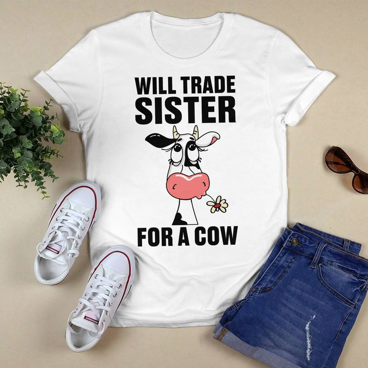 Will Trade Sister For A Cow