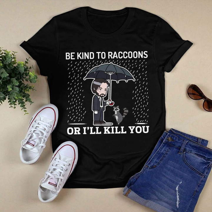 Be Kind To Raccoons