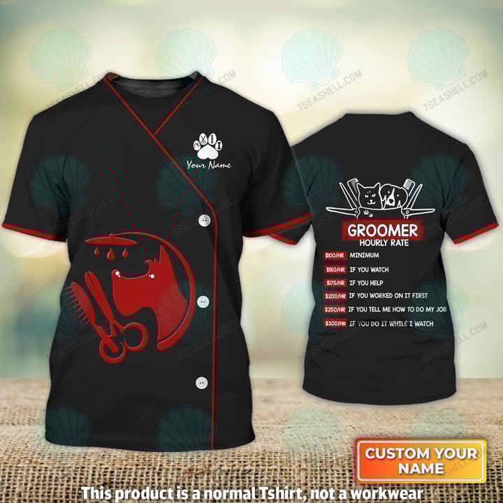 My Craft Bather Groomer Dog Groomer Cat Groomer Pet Groomer Uniform Red Salon Pet Groomer Personalized Name 3D Tshirt 865 [Non workwear]