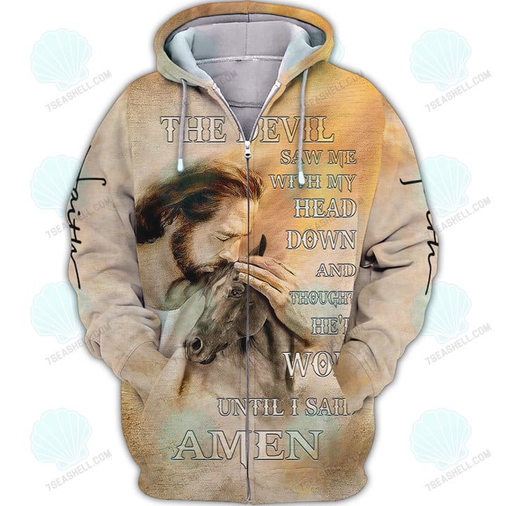 Horse The Devil Saw Me With My Head Down And Thought He'd Won Until Amen Hoodie T Shirt