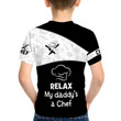 Personalized Name Relax My Daddy's A Chef - Master Chef 3D Kid Shirt
