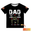 Firefighter Dad A Son’s First Hero A Daughters First Love – Personalization 3D Kid Shirt
