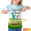 I Try To Be Good But I Take After My Grandma - Personalized Name 3D Kid T-Shirt