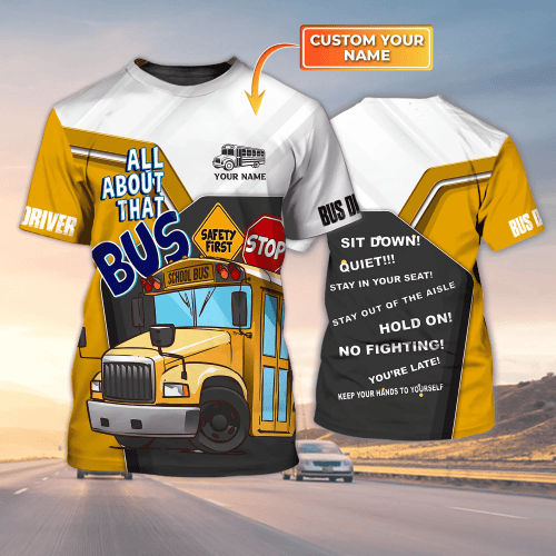 Custom School Bus Driver Shirts All About That Bus Tshirt