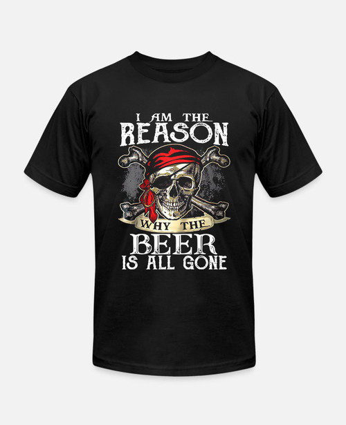 I'm the Reason the Beer is Always Gone Personalized Shirt 2d