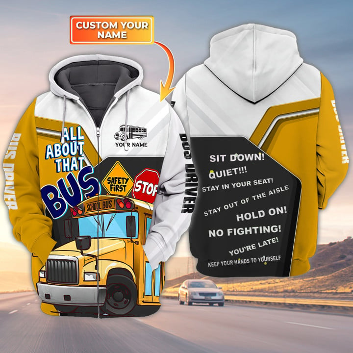 Custom School Bus Driver Shirts All About That Bus Zipper Hoodie