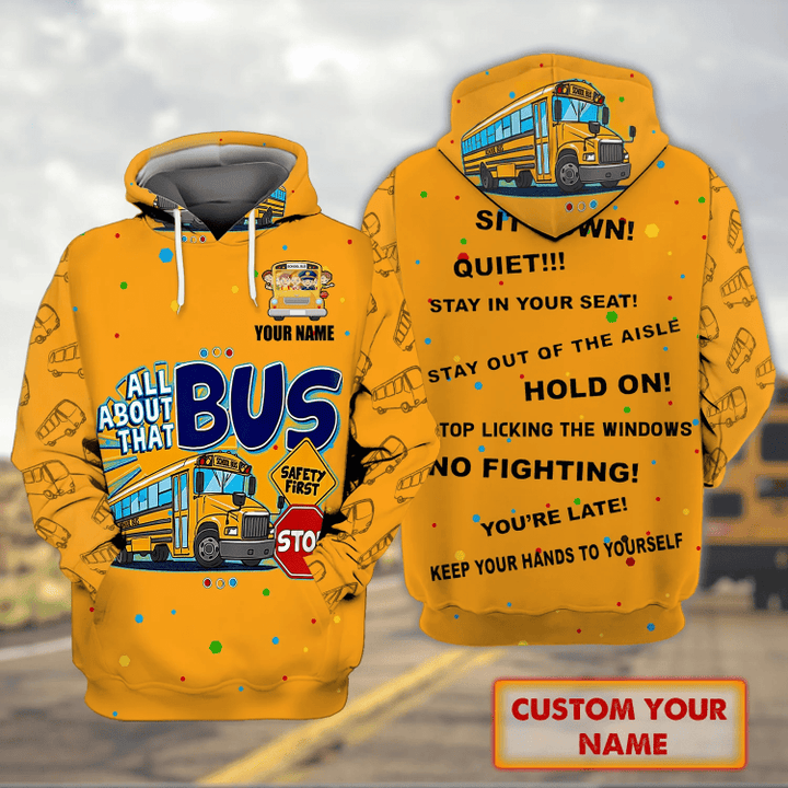 All About That Bus - Personalized Name 3D Hoodie 135 - TD96
