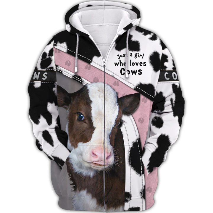 Cows 3D Full Print Shirts Just a Girl Who Loves Cows Zipper Hoodie Tshirt Gift For Cows Lovers