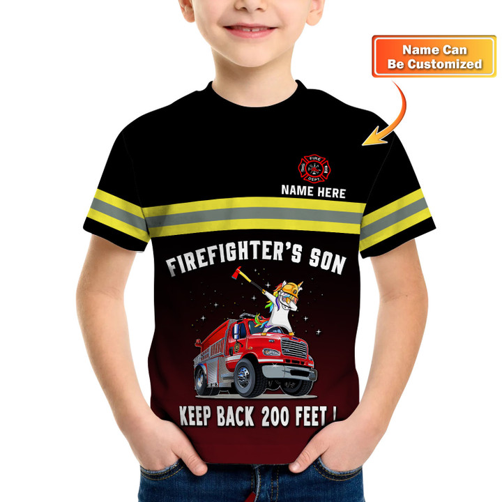 Firefighter's Son Keep Back 200 Feet 3D Kid T-Shirt Personalized Name