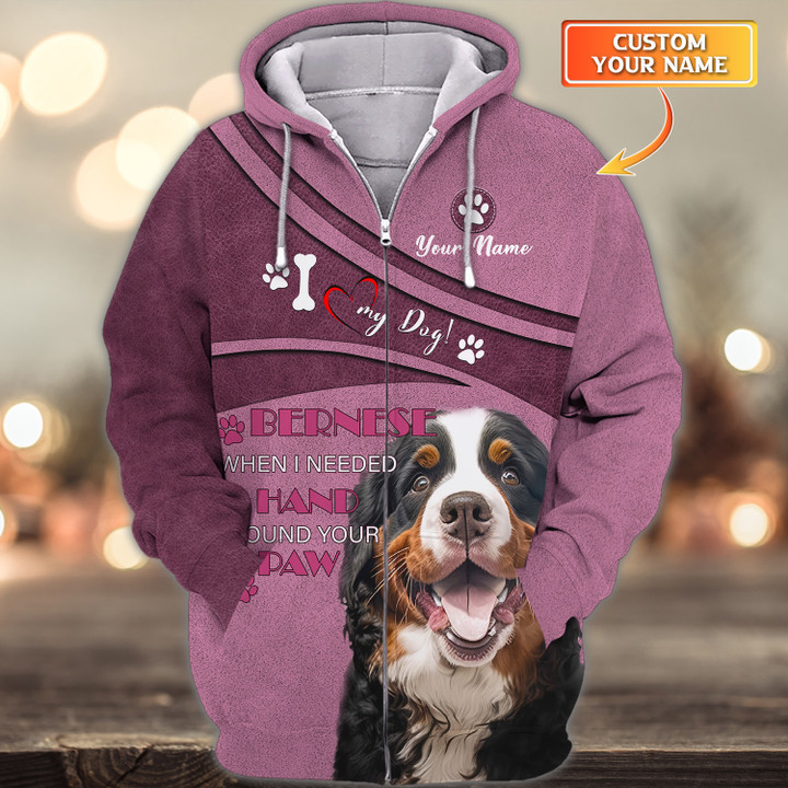 3D Print Personalized Name Bernese When I Needed A Hand I Found Your Paw Zip Puppy Shirt Apparel For Dog Lovers