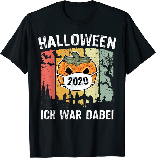Halloween 2020 Kürbis Kostüm Männer Ich War Dabei Geschenk T-Shirt