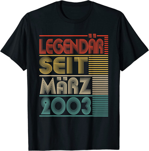 17. Geburtstag Geschenk Legendär Seit März 2003 T-Shirt
