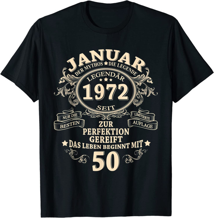 50. Geburtstag Geschenk Mann Mythos Legende Januar 1972 T-Shirt