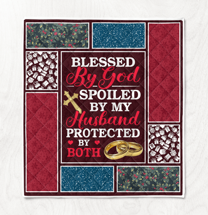 Blessed By God Spoiled By My Husband Quilt Bedding Set