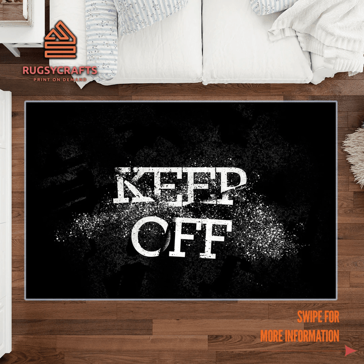 Keep Off Rug Non Slip Rug Home Decor Living Room Rug Gift For Him Area Rug Personalized Gift Keep Off Keep Off Carpet Cool Rug