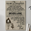 To My Daughter Never Lose Gift For From Dad Poster 12x18in