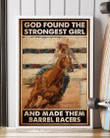 Cowgirl Barrel Racing God Found Easter And Wall Decor Visual Art Dad Gifts Mothers Days Mom Father Gift Idea For Home Poster 24x36in