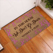 In This House Breast Cancer Front Back Door Rug Durable Rubber Backing Non Slip Welcome DoorMat