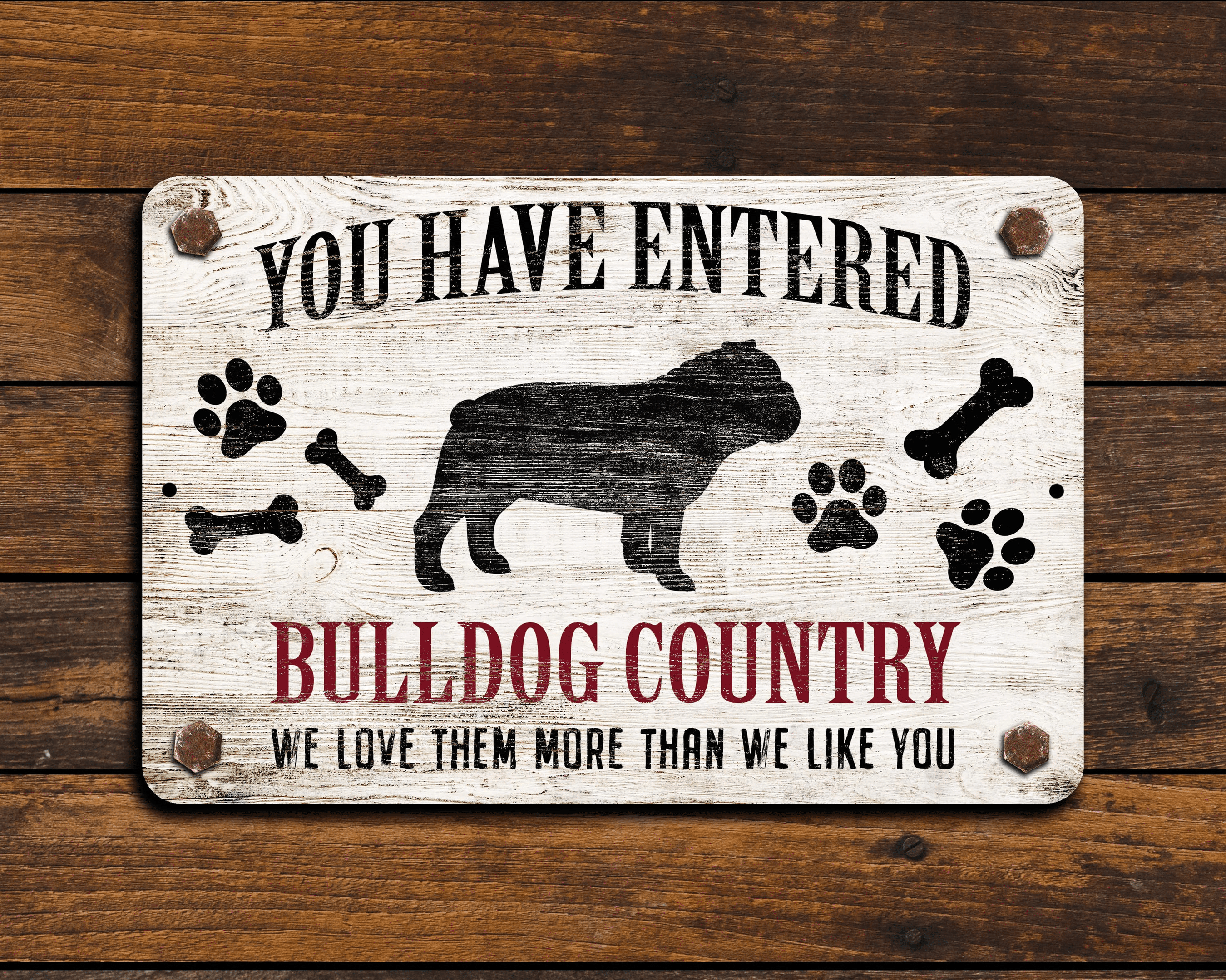 Bulldog Country Funny Metal Sign