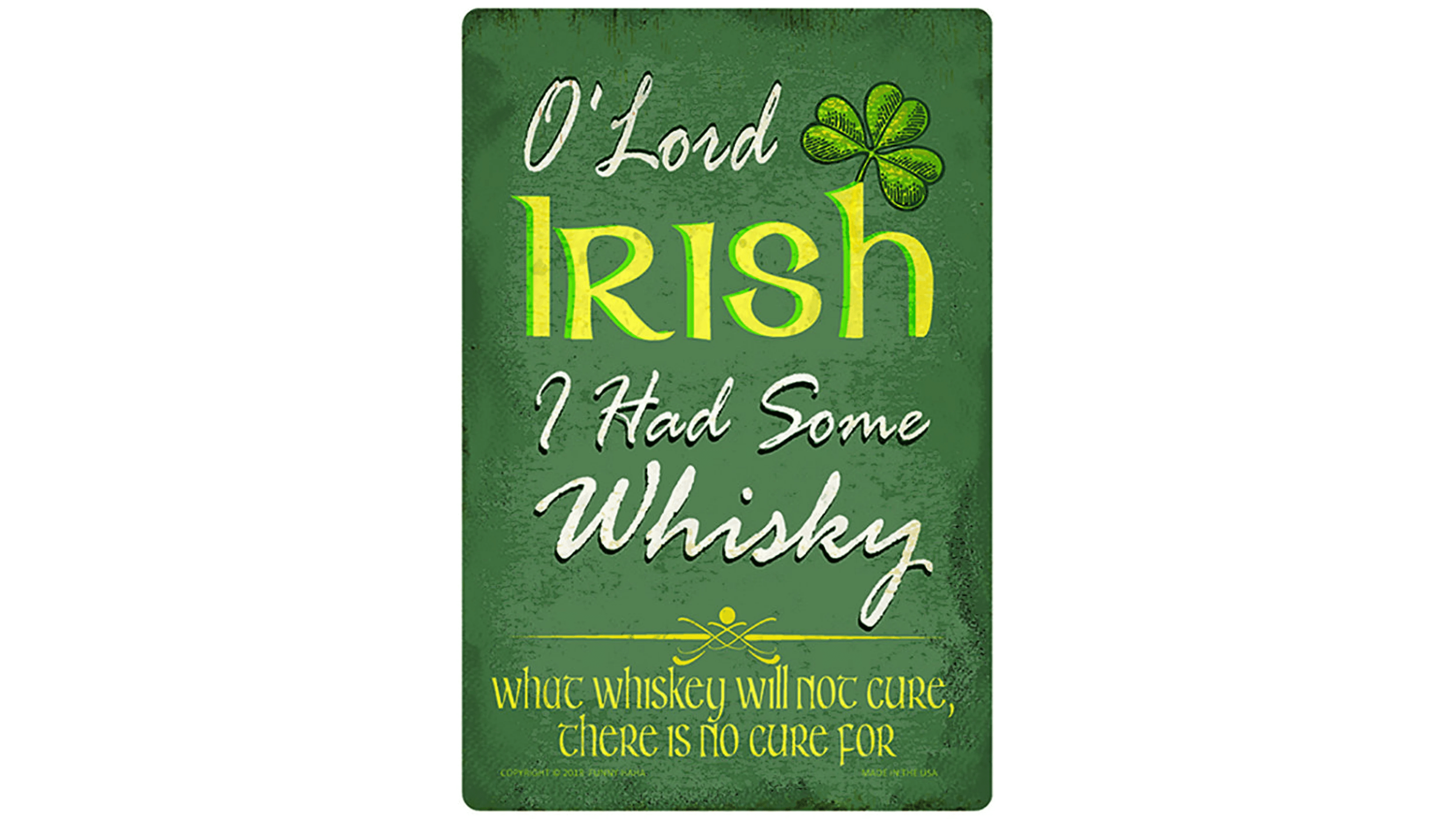 Irish Whisky Funny Metal Sign | St. Patricks Day Decor