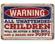 Tin Warning Unattended Children Metal Sign Choose Indoor Or Outdoor Funny Home Decor For Family With Kids