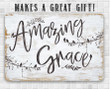 Tin Amazing Grace Durable Metal Sign Use Indoor Outdoor Great Religious Housewarming Gift