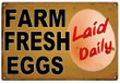Farm Fresh Eggs Laid Daily Metal Sign Vintage Style Home Decor Wall Art