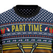 Fishing Hockey Part Time Ugly Christmas Sweater - Ugly Christmas Sweater - Funny Xmas Sweaters