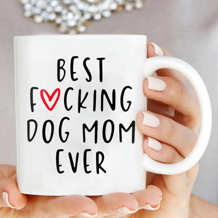 Best Dog Mom Ever