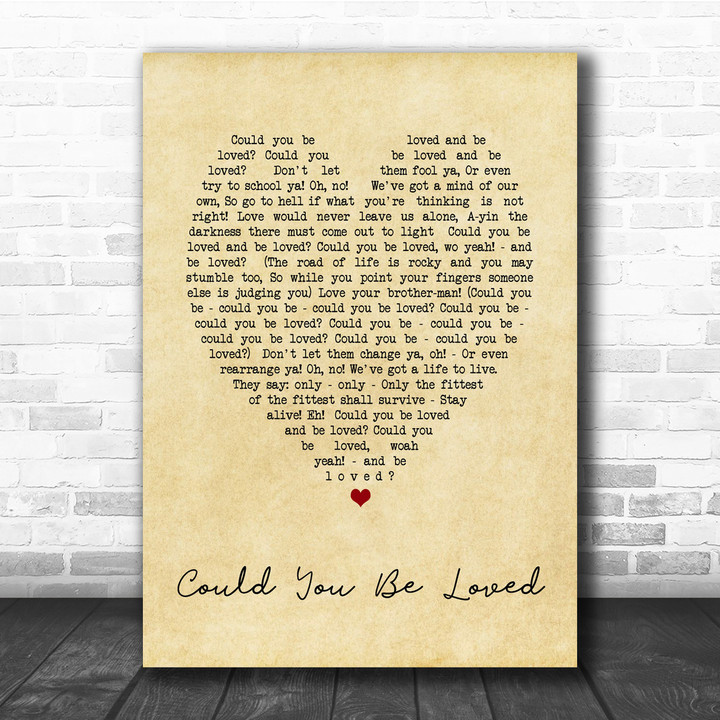 Could You Be Loved Bob Marley Vintage Heart Song Lyric Music Wall Art Print Lyrics Poster Wrapped Canvas Frame Gift