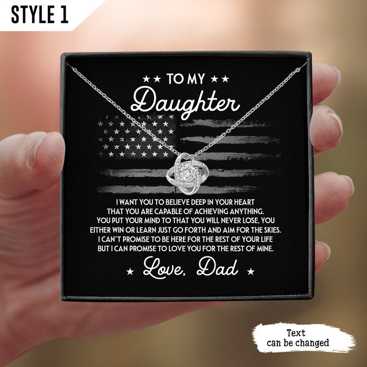 To My Daughter Love Knot Necklace From Dad I Want You To Believe Deep In Your Heart American Flag Personalized Gift For Daughter