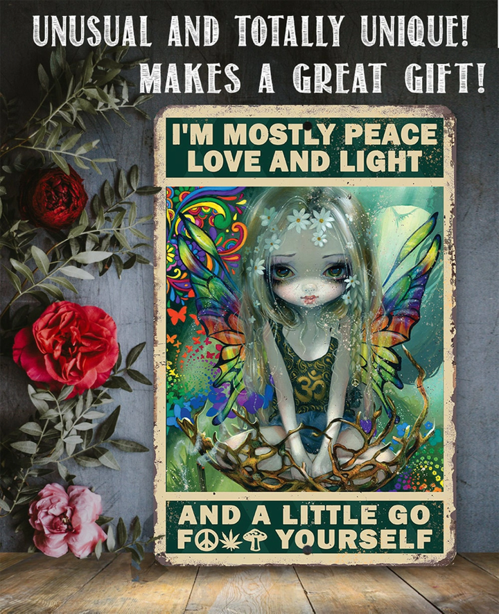 Strangeling Im Mostly Peace Love and Light Aluminum Tin Awesome Gothic Metal Poster