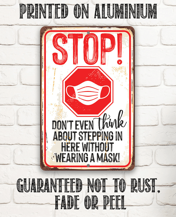 Tin Stop Wear A Mask Metal Sign Use indoor outdoor Strong Household Warning Sign