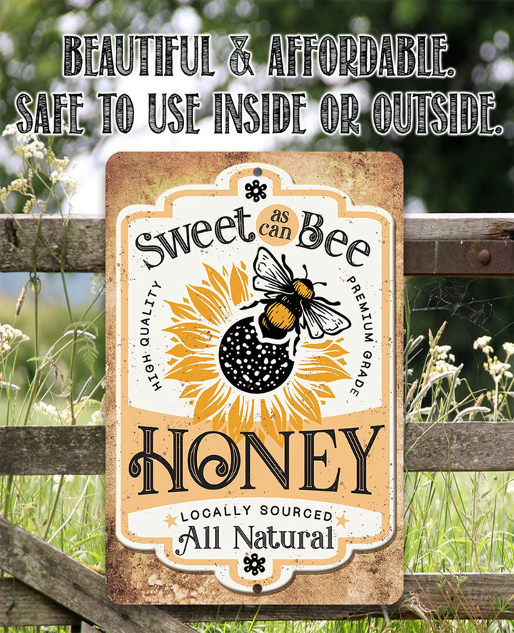 Sweet As Can Bee Honey Locally Sourced Aluminum Tin Awesome Metal Poster
