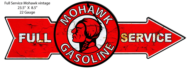 Mohawk Gasoline Arrow Metal Sign Aged OR New Style Vintage Style Retro Garage Art RG