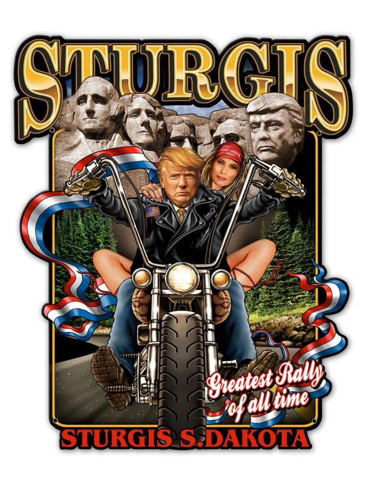 Sturgis South Dakota Motorcycle Rally Greatest Trump Rally of All Time 3 Sizes Garage Metal Sign Garage Art Wall Decor PS