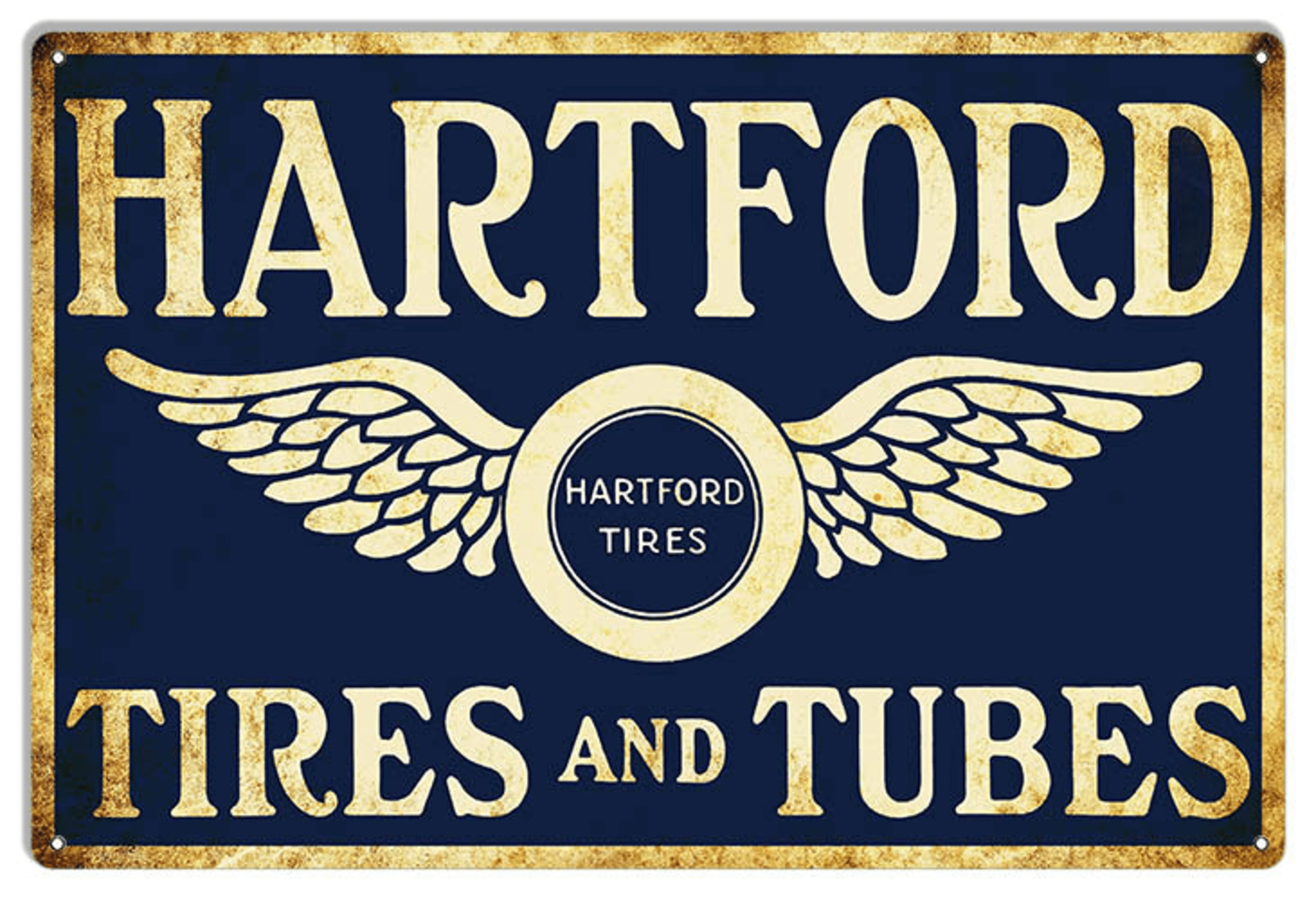 Hartford Tires And Tubes Metal Sign 3 Sizes Available Aged OR New Style Vintage Style Retro Garage Art RG