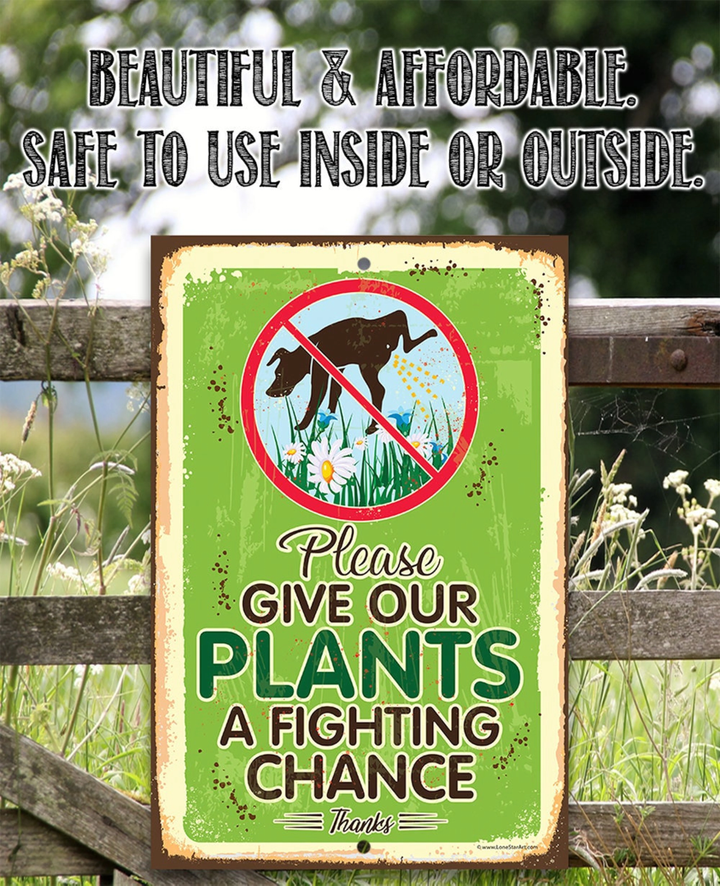 Please Give Our Plants a Fighting Chance Do Not Pee or Poop Here Signage Aluminum Tin Awesome Metal Poster