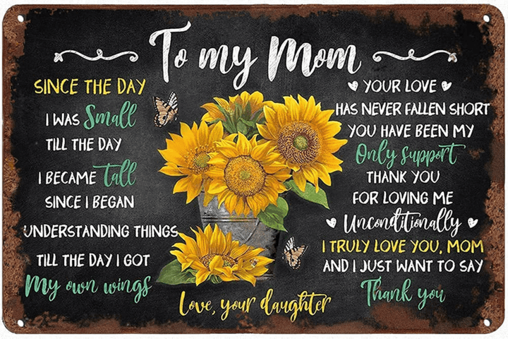 12&quot;x8&quot; Metal Aluminum Sign Sunflower Thanks for Loving Me Unconditionally Mom