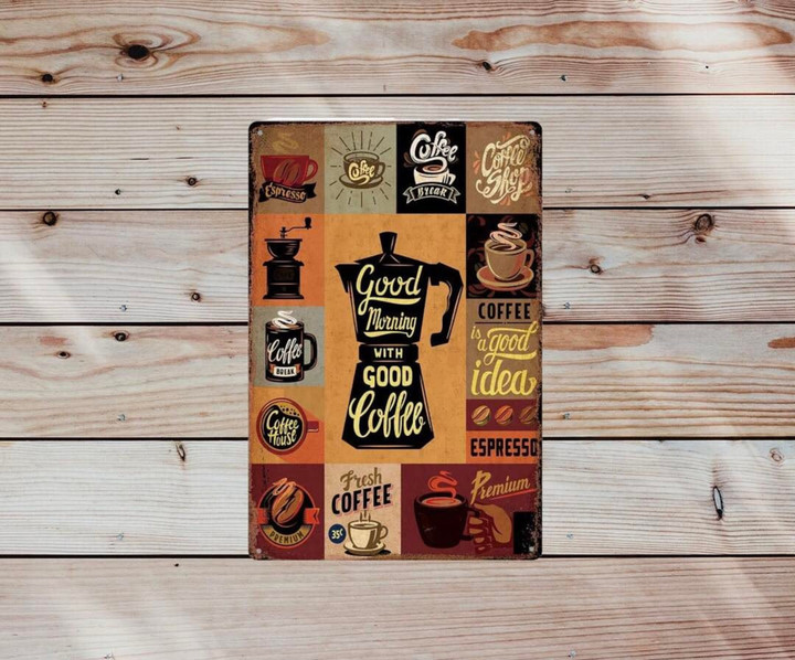 Vintage Tin Sign | Good Morning With Good Coffee Sign | Coffee Break Espresso Retro Coffee Tin Wall Poster | Cafe Wall Plaque inches