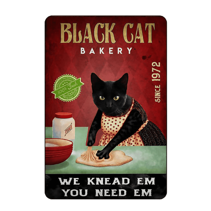 Funny Black Cat Bakery Vintage Metal Tin Sign We Knead Em You Need Em Wall Decor Poster Home Bedroom Kitchen Bar Home Cafe  in