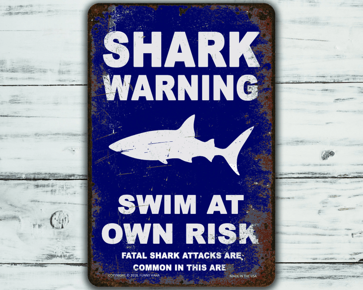 Shark Warning Funny Metal Sign