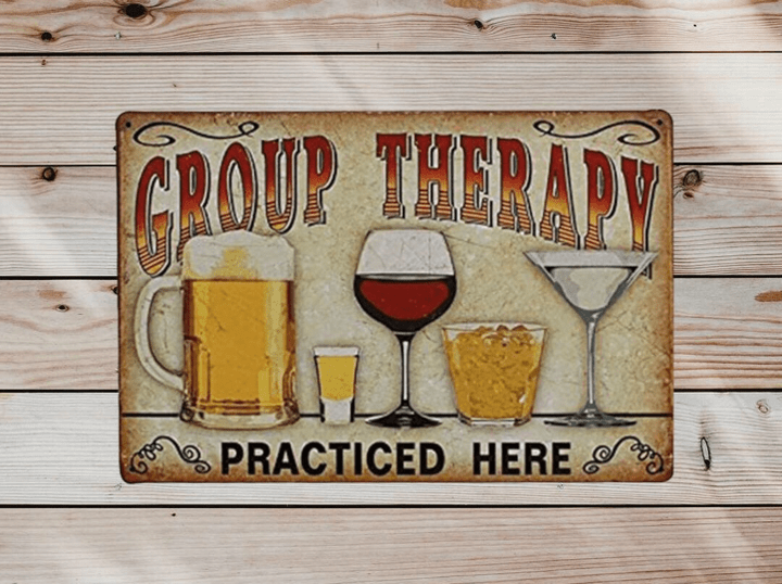 Vintage Tin Sign | Group Therapy Practiced Here Metal Sign | Bar Clubs Pub Disco Poster | Bar Pub Disco Tequila Sign Wall Decor inches
