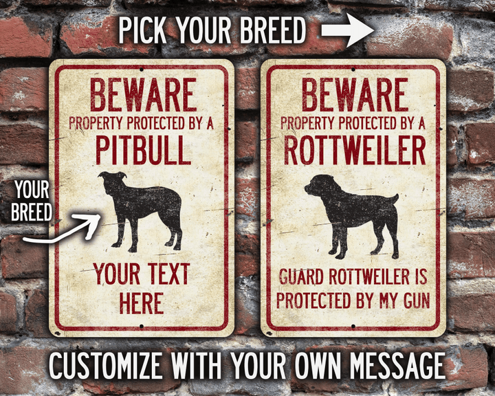 Beware of Dog Metal Sign Pick your breed and add your own message
