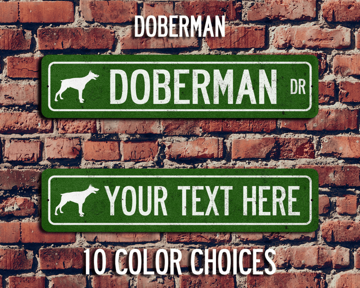 Doberman Street Sign Custom Dog Decor Doberman Pinscher Lovers Gift Personalized Aluminum Sign