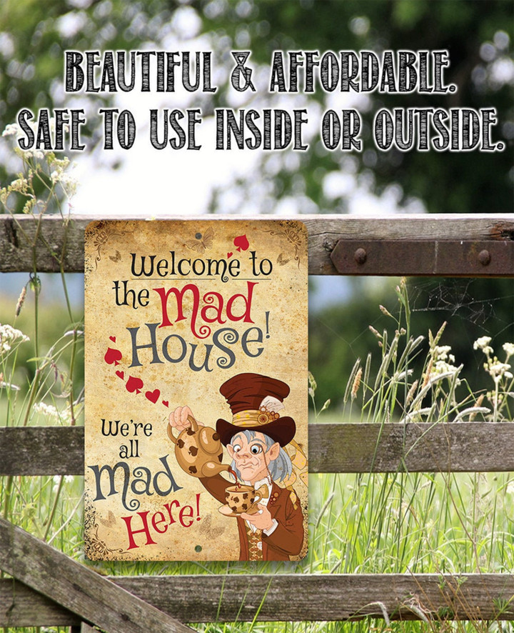Tin Metal Sign Alice in Wonderland Welcome to the Mad House   Use IndoorOutdoor Game Room Decor