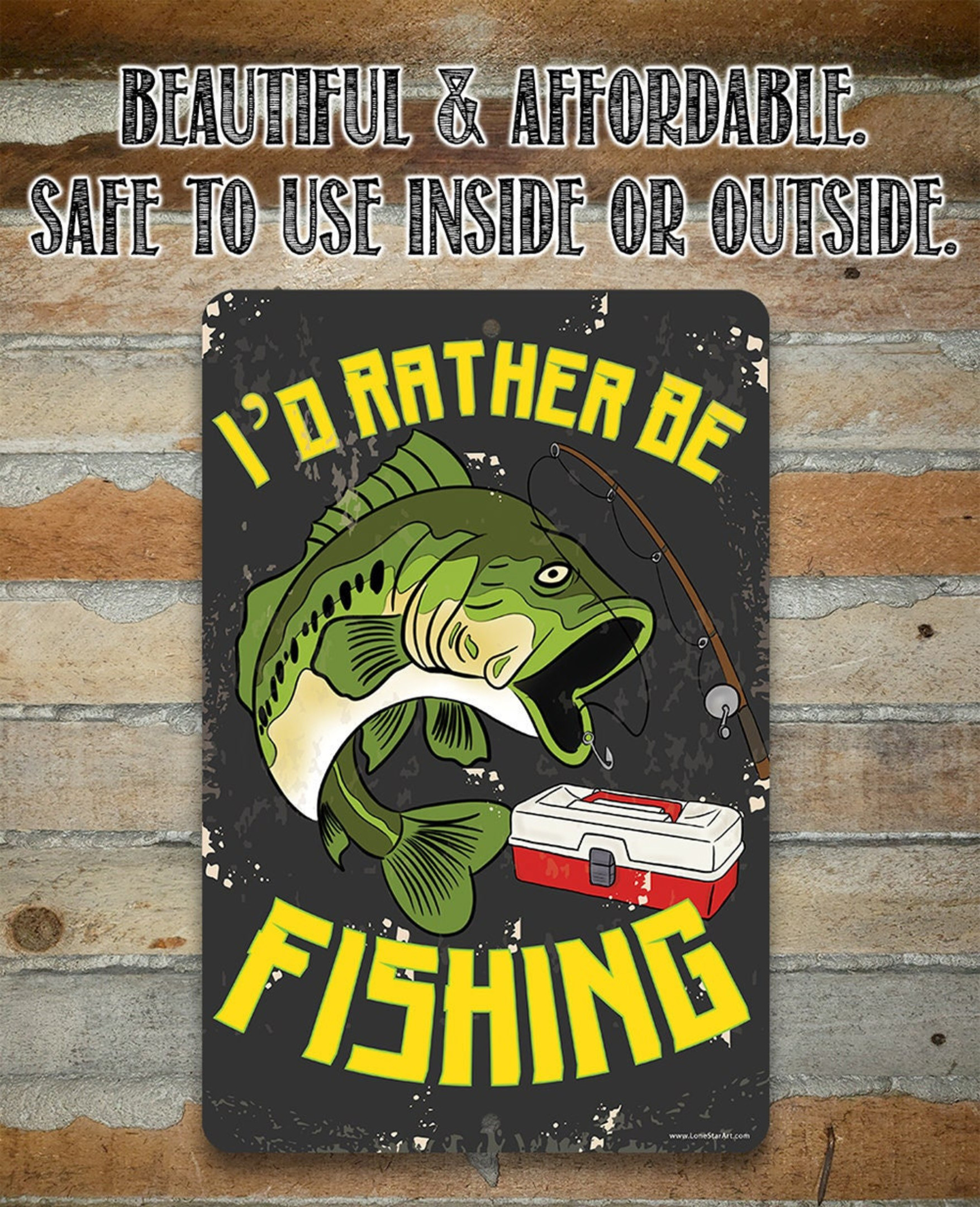 Id Rather Be Fishing Aluminum Tin Awesome Metal Poster