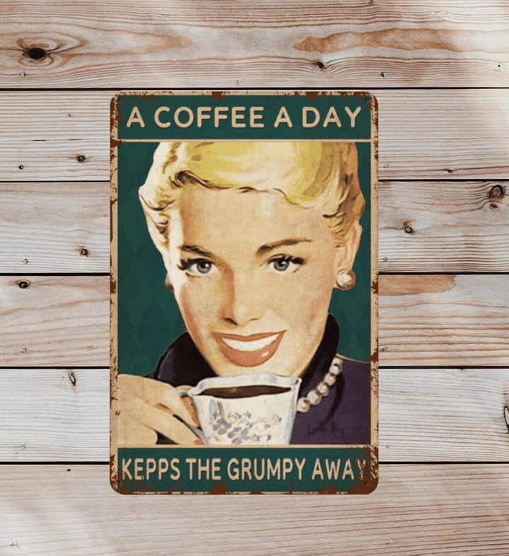 Retro Tin Sign | A Coffee A Day Kepps The Grumpy Away Metal Funny Sign | Wall Art Plaque Home Bar Restaurant Cafe Wall Decor Poster