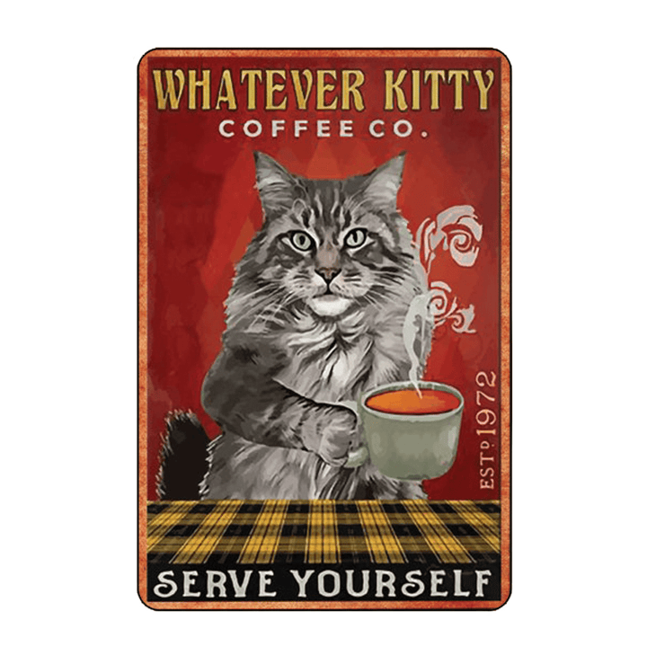 Black Cat Coffee Whatever Kitty Poster Art Print Decor Funny Gifts Vintage Style Metal Wall Plaque Wall Decoration Metal Sign  inch